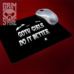 Goth girls do it better - mousepad